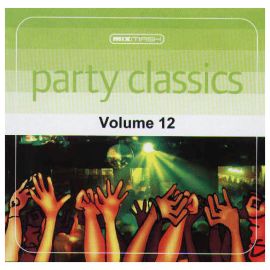 Mixmash Party Classics Volume 12